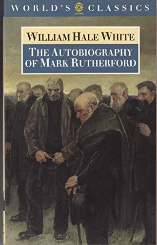 The Autobiography of Mark Rutherford
