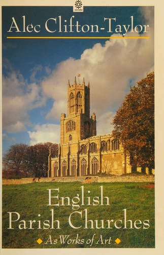 English Parish Churches as Works of Art