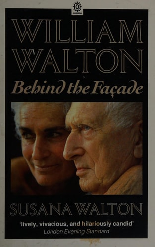 William Walton: Behind the Facade