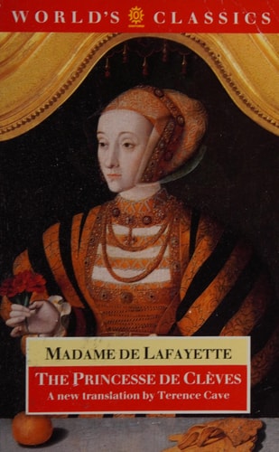The Princesse de Clèves: The Princesse de Montpensier, The Comtesse de Tende
