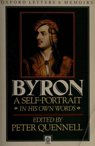 Byron: A Self-Portrait: Letters and Diaries 1798-1824