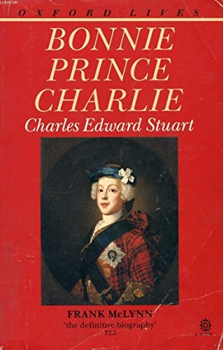 Bonnie Prince Charlie: Charles Edward Stuart