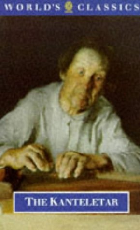 The Kanteletar: Lyrics and Ballads after the Oral Tradition