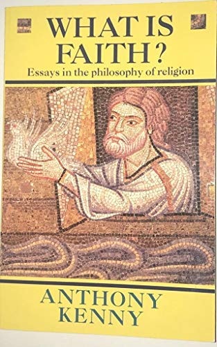 What is Faith?: Essays in the Philosophy of Religion