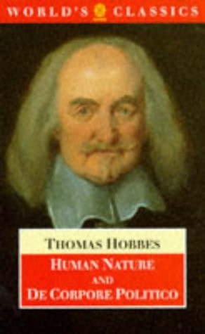 The Elements of Law, Natural and Politic: Part I: Human Nature; Part II: De Corpore Politico with Three Lives