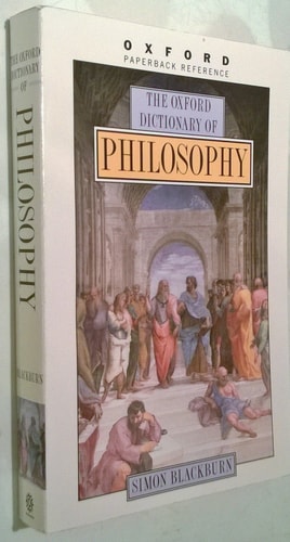 The Oxford Dictionary of Philosophy