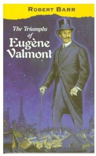 The Triumphs of Eugène Valmont