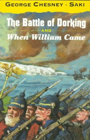 The Battle of Dorking, and When William Came