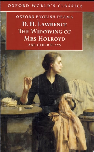 The Widowing of Mrs. Holroyd and Other Plays