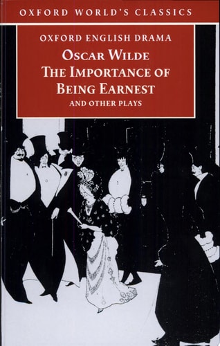 The Importance of Being Earnest and Other Plays