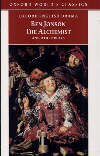 The Alchemist and Other Plays