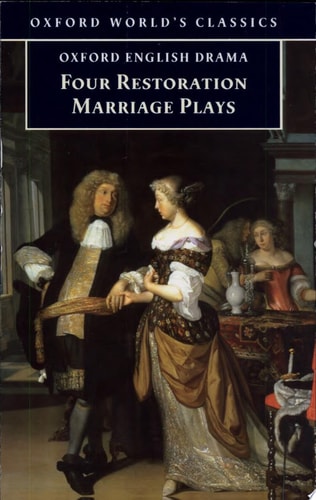 Four Restoration Marriage Plays
