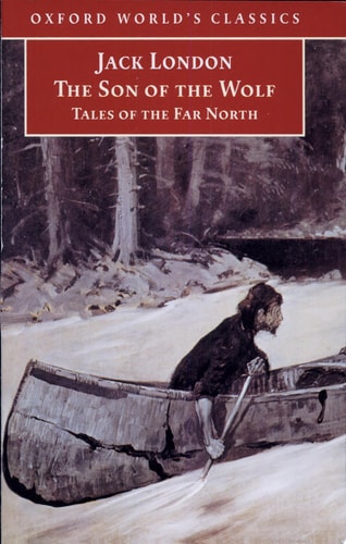 The Son of the Wolf: Tales of the Far North