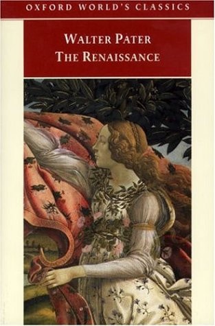 The Renaissance: Studies in Art and Poetry