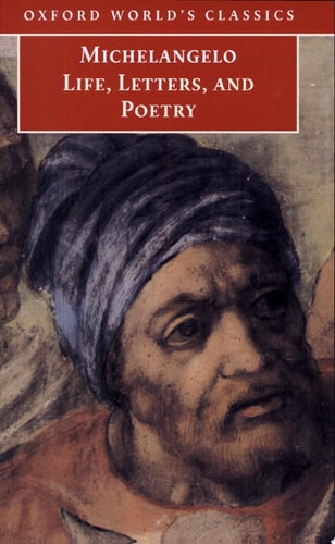 Michelangelo: Life, Letters, and Poetry