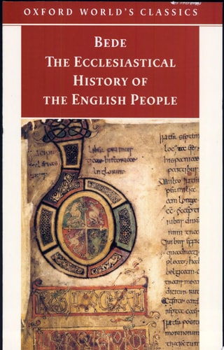 The Ecclesiastical History of the English People; The Greater Chronicle; Bede's Letter to Egbert