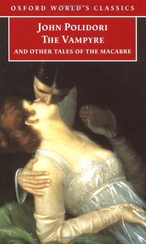 The Vampyre: And Other Tales of the Macabre