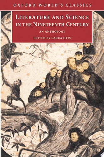 Literature and Science in the Nineteenth Century: An Anthology