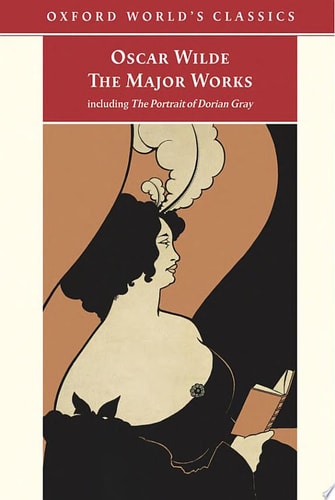The Major Works: Including The Picture of Dorian Gray