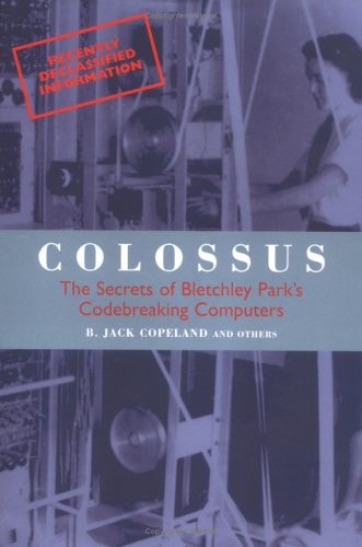 Colossus: The First Electronic Computer