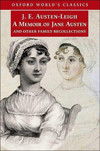 A Memoir of Jane Austen: And Other Family Recollections