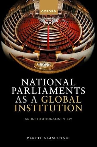 National Parliaments as a Global Institution: An Institutionalist View