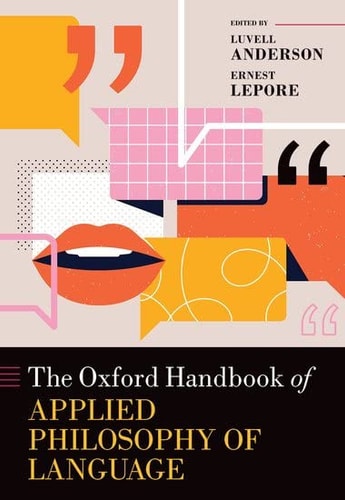 The Oxford Handbook of Applied Philosophy of Language