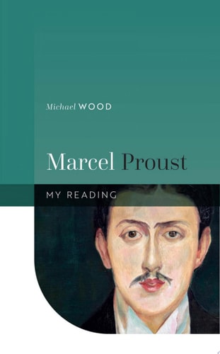 Marcel Proust (My Reading)