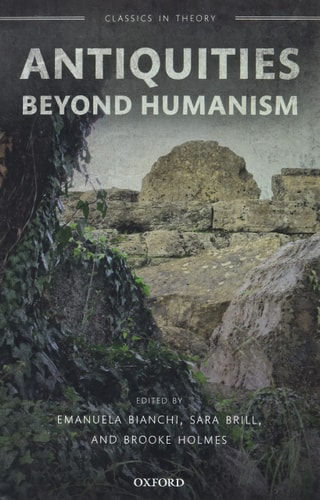 Antiquities Beyond Humanism