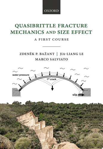 Quasibrittle Fracture Mechanics and Size Effect A First Course