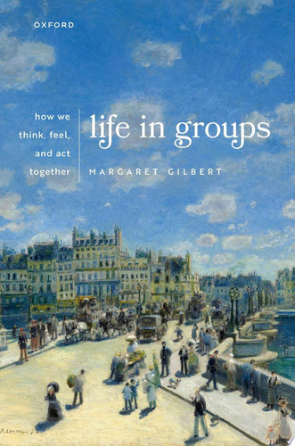 Life in Groups How We Think, Feel, and Act Together