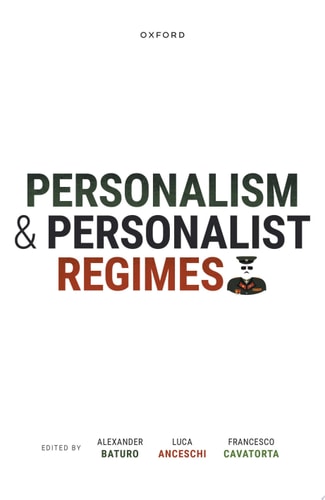 Personalism and Personalist Regimes
