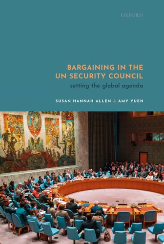 Bargaining in the UN Security Council Setting the Global Agenda
