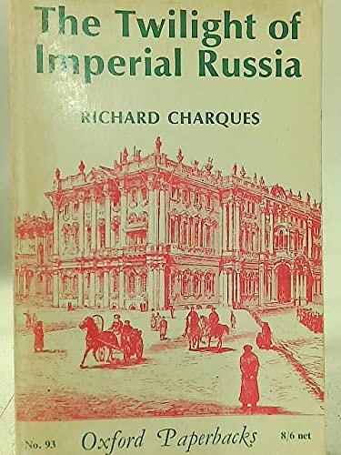 The Twilight of Imperial Russia