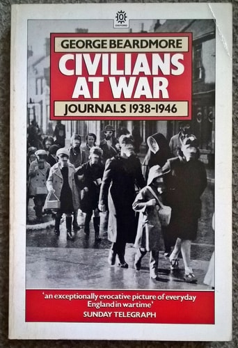 Civilians at War: Journals 1938-1946