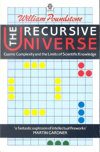 The Recursive Universe: Cosmic Complexity and the Limits of Scientific Knowledge