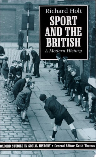Sport and the British: A Modern History