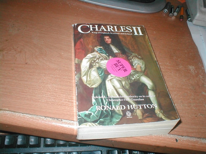 Charles the Second: King of England, Scotland, and Ireland