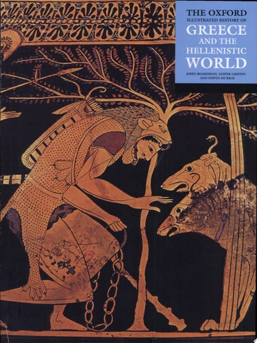 The Oxford Illustrated History of Greece and the Hellenistic World