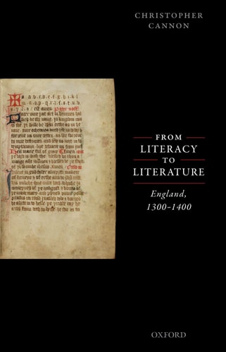 From Literacy to Literature England, 1300-1400