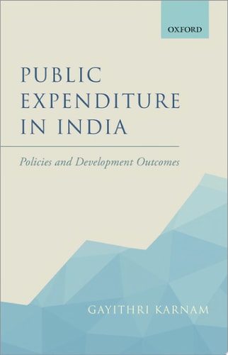 Public Expenditure in India: Policies and Development Outcomes