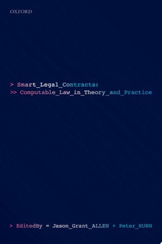 Smart Legal Contracts Computable Law in Theory and Practice