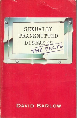 Sexually Transmitted Diseases: The Facts