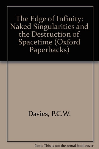 The Edge of Infinity: Naked Singularities and the Destruction of Spacetime
