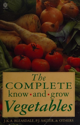 The Complete Know and Grow Vegetables