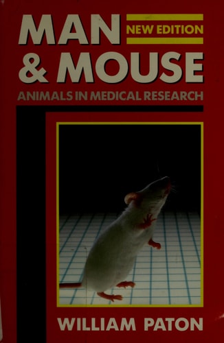 Man and Mouse: Animals in Medical Research