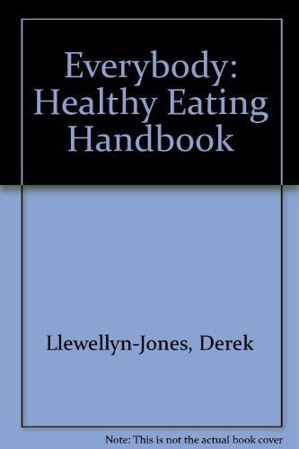Everybody: The Healthy Eating Handbook