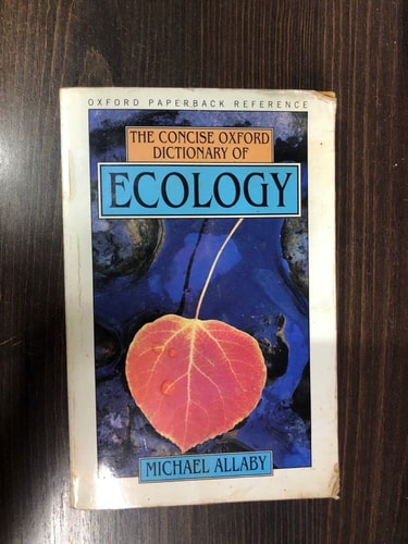 The Concise Oxford Dictionary of Ecology (Oxford Quick Reference)