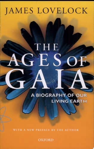 The Ages of Gaia: A Biography of Our Living Earth
