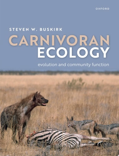 Carnivoran Ecology: The Evolution and Function of Communities